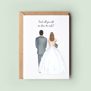 Will You Walk Me Down the Aisle Card, Dad Wedding Card, Step Dad Wedding Card, Wedding Proposal Card, Dad & Daughter Wedding Card, Uncle