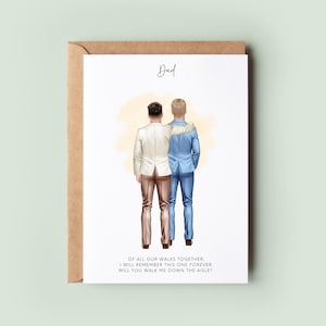 Father of the Groom Proposal Card | Personalised Gay Wedding Card for Dad | Will You Walk Me Down the Aisle?