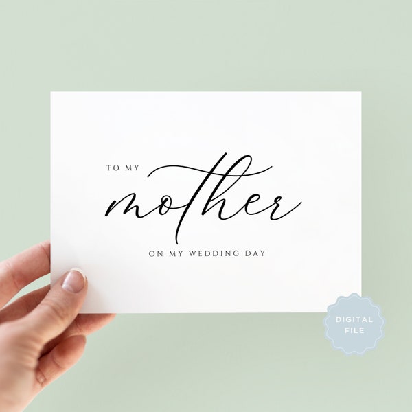 Printable To My Mother on My Wedding Day Card, Wedding Card to Your Mum, Mother of the Bride Card, Mum of the Bride, Wedding Thank You Card