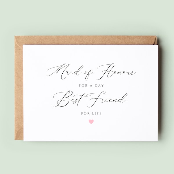 Maid of Honour for a Day, Best Friend for Life, Will You Be My Maid of Honour, Maid of Honour Proposal Card, Maid of Honour Proposal Box