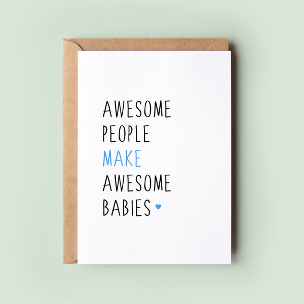 Awesome People Make Awesome Babies Greetings Card, Congratulations New Baby Card, New Parents Card, New Born Baby Card, New Dad, New Mum