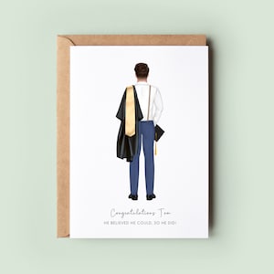 Personalised Graduation Card for Him | Custom Card for Son, Brother or Best Friend | He Believed He Could So He Did