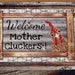 Mother clucker,  chicken coop sign,  chicken house sign,  Funny Chicken Sign,  Chicken Decor , Chicken Lover Farm Decor  Free shipping