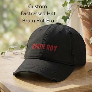 Brain Rot Custom Embroidered Hat: Vintage Distressed | Trendy Gen Z Meme Cap | Viral TikTok Streetwear