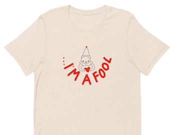 I'm A Fool Clown Buddy Tshirt Printed Tee
