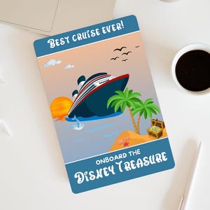 May include: A blue and red cruise ship with the text "Best Cruise Ever!" and "Onboard the Disney Treasure" against a sunset background with palm trees and a treasure chest.