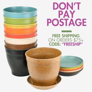 May include: A stack of colorful plant pots made from recycled materials. The pots are in various shades of green, yellow, orange, red, brown, and black. The text on the image reads "DON'T PAY POSTAGE FREE SHIPPING ON ORDERS $75+ CODE: "FREESHIP""