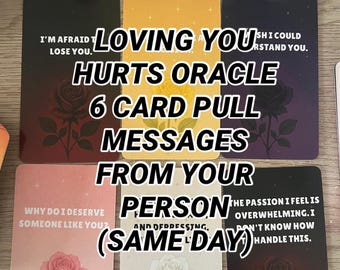 Puede incluir: Un conjunto de cartas de oráculo con el texto "Loving You Hurts Oracle 6 Card Pull Messages From Your Person (Same Day)". Cada carta presenta una ilustración de rosa y varias frases.