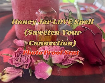 Honey Jar Love Spell VERY POWERFUL Honey Jar Spell Make Him Love Me