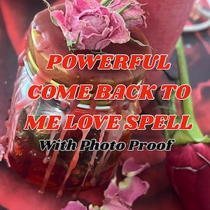 Powerful COME BACK To Me Love Spell
