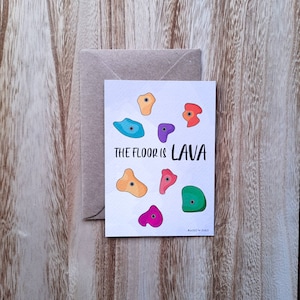 Il pavimento è lava - Biglietto d'auguri per arrampicata su roccia - Biglietto Punny, scalatore di giochi di parole, divertente, senza motivo, arrampicata su roccia, bouldering, gioco