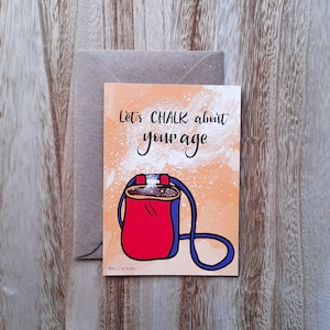 Let's CHALK about your age - Rock climbing greeting card - Chalk bag, Birthday, Climber, Chalkbag, Bouldering, Boulder,