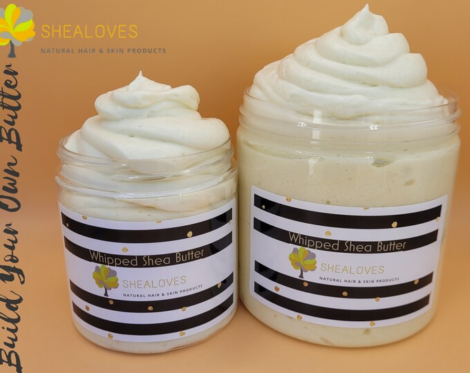 Personalized Body Butter, Build Your Own Body & Hair Butter, Custom Butter for you, Create your own formula