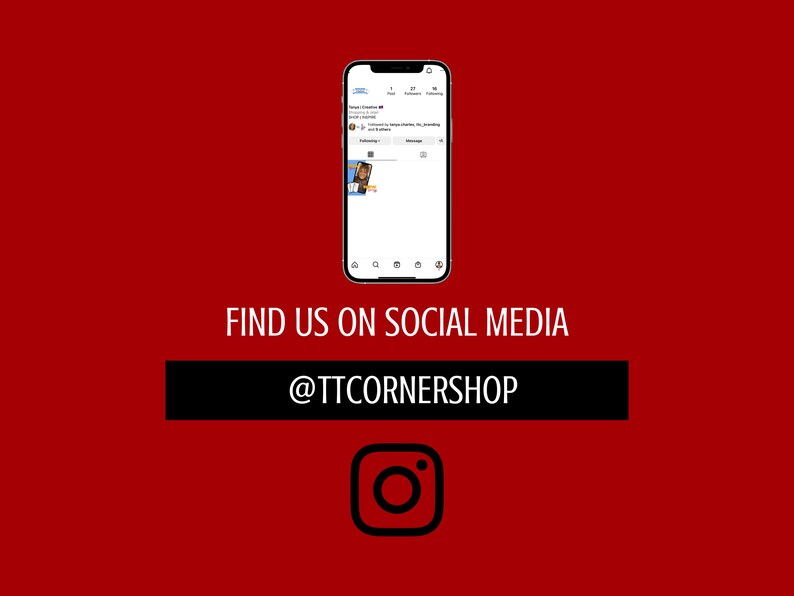 May include: A smartphone displaying a social media app with the text "Find us on social media @TTCORNERSHOP" and an Instagram logo.