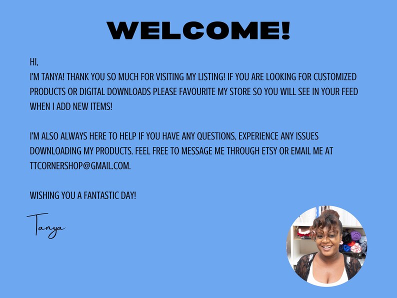 May include: A welcome message from Tanya, an Etsy shop owner, with a photo of her in her shop. The message encourages customers to favorite her shop for updates on new items and offers help with any questions or issues.