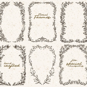 Può includere: Una collezione di sei cornici floreali disegnate a mano in varie forme, tra cui ovale, rettangolare e a cuore. Le cornici sono delineate in marrone su uno sfondo beige macchiettato. Il testo include "Floral Frames", "hand crafted" e "for special occasions".