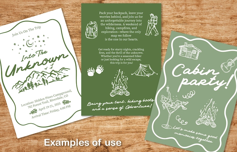 May include: Three green camping themed invitations with white text and illustrations. The first invitation says "Join Us On The Trip Into The Unknown" with a mountain range and stars. The second invitation says "Pack your backpack, leave your worries behind, and join us for an unforgettable journey into the wilderness. A weekend of hiking, campfires, and exploration - where the only map we follow is the one in our hearts." with illustrations of a backpack, a campfire, a tent, and a person hiking. The third invitation says "Cabin Party! Let's make some good memories together." with illustrations of a cabin, a campfire, a person in a glass, and a guitar.