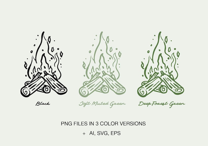 May include: Three versions of a campfire illustration: black, soft muted green, and deep forest green. The campfire is made of two logs with flames rising above them. The text "PNG FILES IN 3 COLOR VERSIONS + AI, SVG, EPS" is below the illustrations.