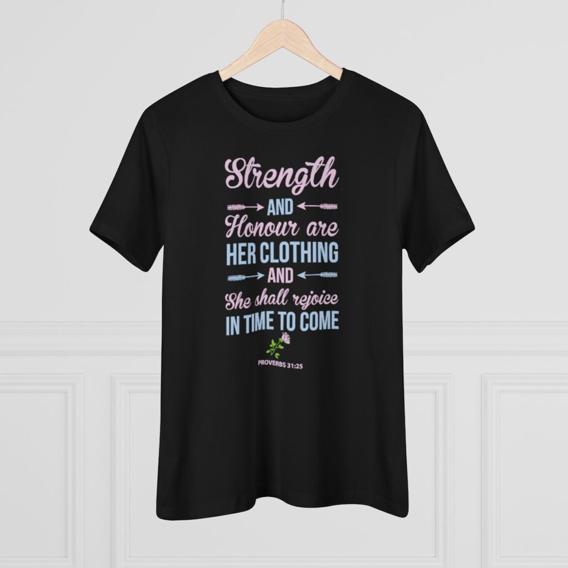 Strength and Honor Are Her Clothing Clothed With Strength - Etsy UK