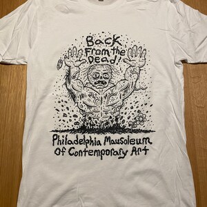 PhilaMOCA Back From The Dead T-shirt image 4