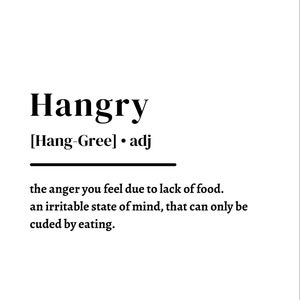 Hangry Defintion / Download /digital download