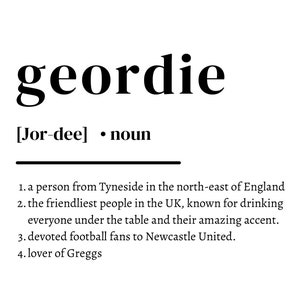 Geordie definition/ Download /digital download