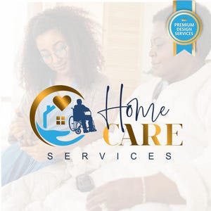 May include: A logo for Home Care Services features a gold and blue design with a house, heart, and person in a wheelchair. The words "Home Care Services" are written in gold and navy blue. A blue and gold ribbon says "Premium Design Services."