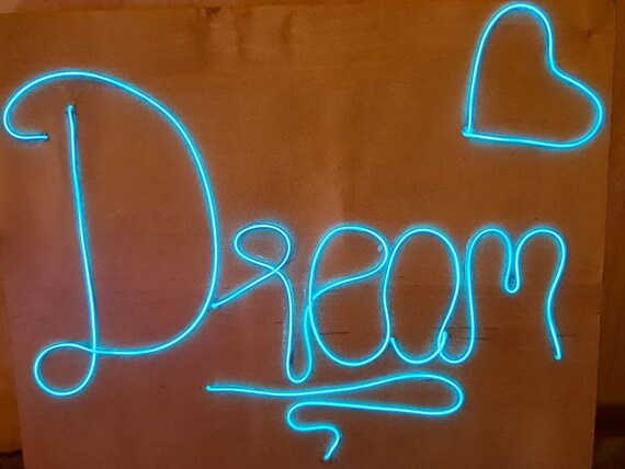 Neon Style Dream Sign Neon El Wire Neon Artwork Etsy