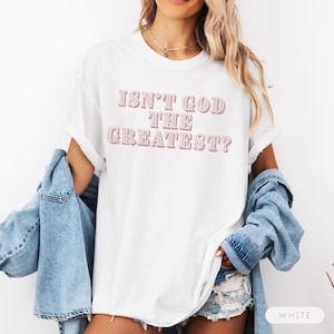 ¿No es Dios el más grande? Camiseta / camiseta gráfica cristiana, camiseta basada en la fe, camiseta de fe, camiseta con versículo bíblico, camiseta de la iglesia, camiseta de líder de la iglesia