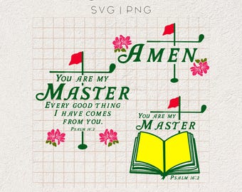 Christian Golf You Are My Master Bundle SVG | Psalm 16 2, golf png for women, masters png, golf girl png, azaleas svg, christian women png