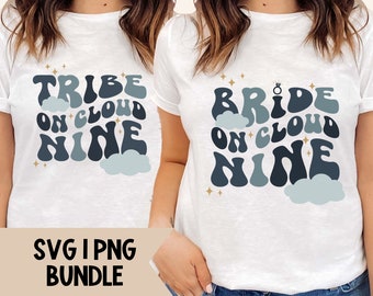 Bride/Tribe on Cloud Nine SVG Bundle | Bride Sweatshirt, Bride to be, Bridesmaid shirt bundle, Bride Tribe, Bachelorette svg bundle, Cloud 9