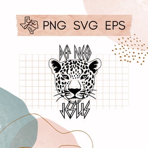 May include: Black and white graphic design of a leopard's face with the text "DEF NEED JESUS" in a bold, stylized font.