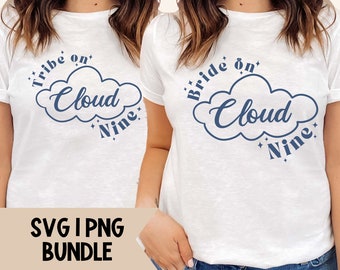 Bride/Tribe on Cloud Nine SVG Bundle | Bride Sweatshirt, Bride to be, Bridesmaid shirt bundle, Bride Tribe, Bachelorette svg bundle, Cloud 9