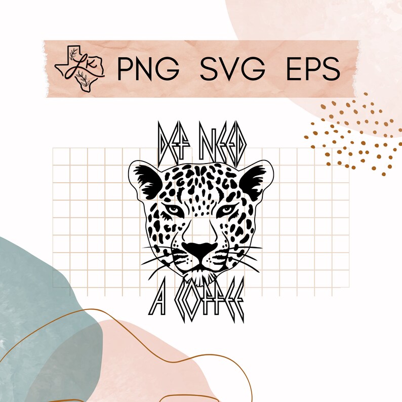 May include: Black and white graphic design of a leopard's face with the text "I need a coffee" in a bold, stylized font.