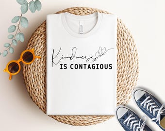 Freundlichkeit ist ansteckend Unisex T-Shirt - verbreitet Positivität, Be Kind Shirt, inspirierendes Grafik-T-Shirt, gute Stimmung Geschenk
