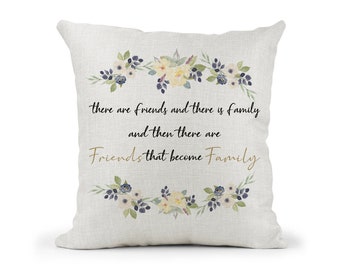 Personlised Cushion, Scatter Cushion, Home Decor, Friend Gift, Birthday Keepsake, Leaving Present, Friends become family