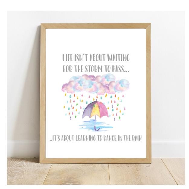Life Isn't About Waiting for The Storm to Pass… It's Learning to Dance in The rain Vinyl Wall Decal Inspirational Quotes Wall Décor