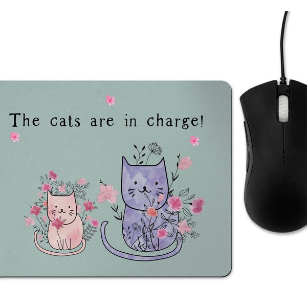 Mouse Mat. Cute Cats..The cats are in charge Computer mouse pad.. Rubber. computer mouse.. Cat lover gift