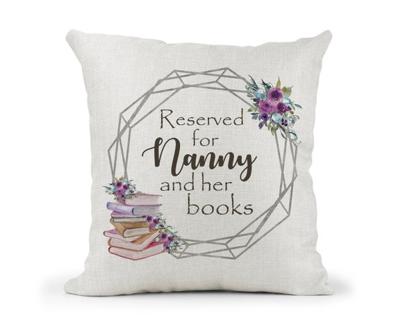 Reserved For Nanny Cushion Cute Pillow Birthday Christmas Gift Keepsake Reserved For Nanny Cushion Cute Pillow Birthday Christmas Gift Keepsake