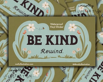 Be Kind, Rewind Waterproof Kiss Cut Vinyl Sticker