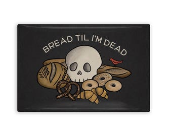 Bread Til I’m Dead Cartoon Illustrated Magnet