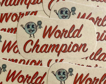 World Champion Waterproof Vinyl Sticker