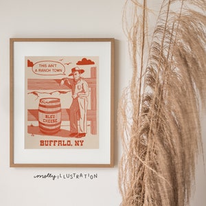 This Ain’t a Ranch Town- Buffalo NY Vintage Inspired Art Print, Western Art Print