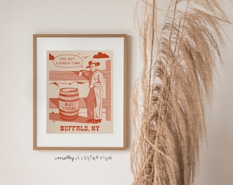 This Ain’t a Ranch Town- Buffalo NY Vintage Inspired Art Print, Western Art Print