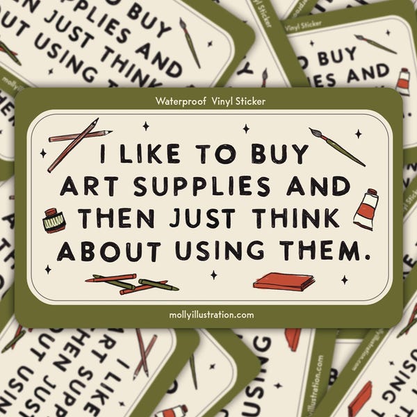 I Like to Buy Art Supplies Waterproof Vinyl Sticker