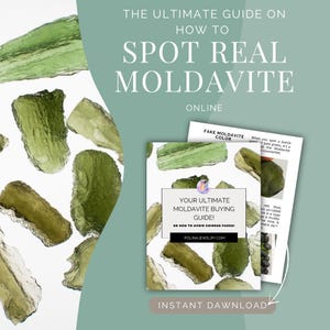 May include: A digital download guide on how to spot real Moldavite. The guide includes information on how to avoid Chinese fakes. The image features a green background with a white text overlay. The text reads "The Ultimate Guide on How to Spot Real Moldavite Online".
