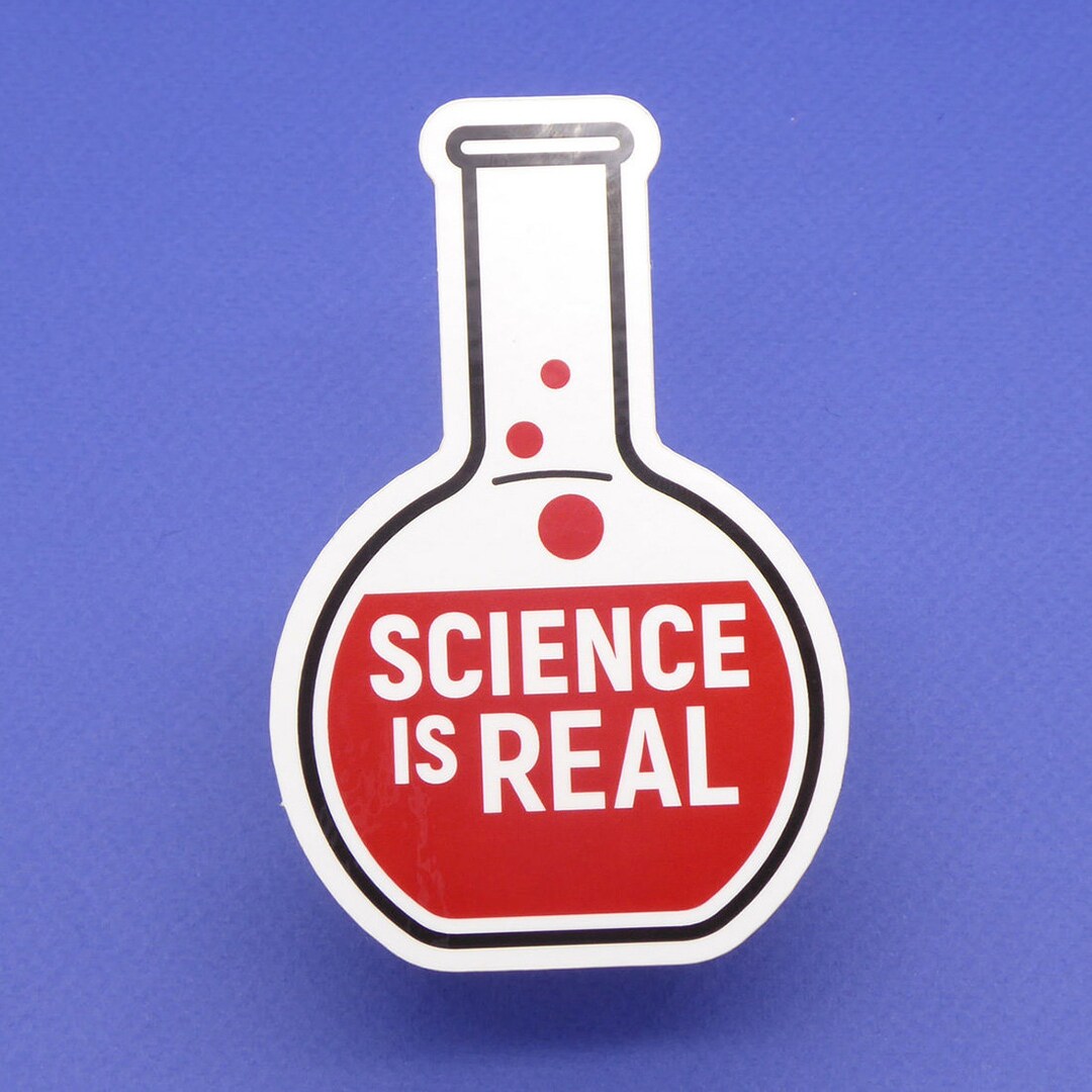 Science is Real Sticker - Etsy