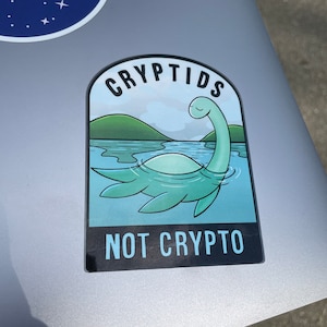Cryptids Not Crypto Sticker