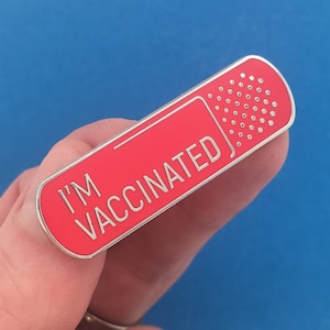 I&#39;m Vaccinated Pin