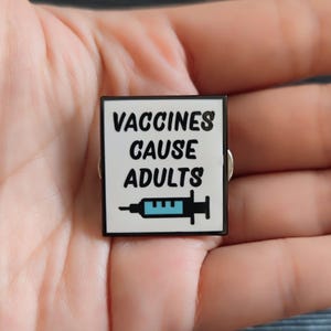 Vaccines Cause Adults Pin image 3